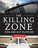 The Killing Zone Second Edition How Why Pilots Die