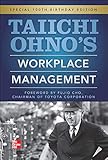 Taiichi Ohnos Workplace Management Special 100th Birthday Edition