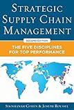 Strategic Supply Chain Management The Five Core Disciplines For Top Performance Second Editon