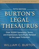 Burtons Legal Thesaurus 5th Edition Over 10000 Synonyms Terms And Expressions Specifically Related To The Legal Profession