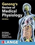 Ganongs Review Of Medical Physiology Twentyfifth Edition Lange Medical Book
