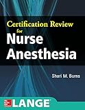 Certification Review For Nurse Anesthesia