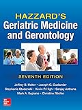 Hazzards Geriatric Medicine And Gerontology Seventh Edition
