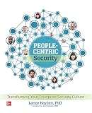 Peoplecentric Security Transforming Your Enterprise Security Culture