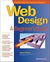 Web Design: A Beginner's Guide (Beginner's Guide (Osborne Mcgraw Hill))