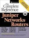 Juniper Networks(r) Routers: The Complete Reference