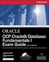OCP Oracle9i Database: Fundamentals I Exam Guide