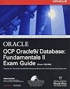 OCP Oracle9i Database: Fundamentals II Exam Guide