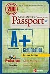 Mike Meyers' A+ Certification Passport, Second Edition (Passport)