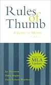 Rules of Thumb: A Guide for Writers with 1999 MLA Updates