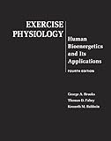 Exercise Physiology Human Bioenergetics And Its Applications