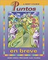 Puntos en breve: A Brief Course