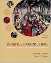 Business Marketing: Connecting Strategy, Relationships, and Learning