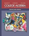 College algebra with trigonometry : graphs and models