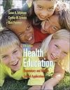 Health Education: Elementary and Middle School Applications