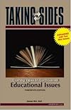 Taking Sides: Clashing Views on Controversial Educational Issues