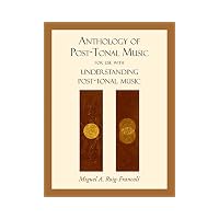 Anthology of Post-Tonal Music