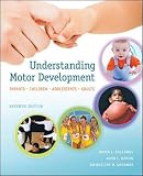 Understanding Motor Development Infants Children Adolescents Adults