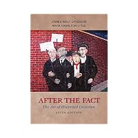 After the Fact: The Art of Historical Detection