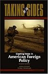 Taking Sides: Clashing Views in American Foreign Policy