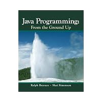 Java Programming: From the Ground Up
