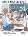 School Days Long Ago (Open Court Reading)