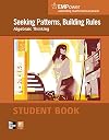 EMPower Math, Seeking Patterns, Building Rules: Algebraic Thinking, Student Edition