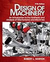 Design of Machinery with Student Resource DVD (McGraw-Hill Series in Mechanical Engineering)