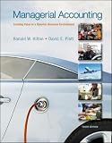 Managerial Accounting Creating Value In A Dynamic Business Environment 10th Edition