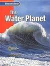 Glencoe Science: The Water Planet