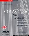 Oracle8 DBA Handbook