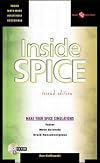Inside Spice: Overcoming the Obstacles of Circuit Simulation