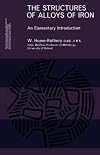 The structures of alloys of iron : an elementary introduction