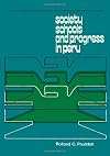 Society, Schools and Progress in Peru (The Commonwealth and international library. Education and educational research)