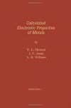 Calculated electronic properties of metals