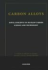 Carbon Alloys: Novel Concepts to Develop Carbon Science and Technology