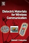Dielectric Materials for Wireless Communication