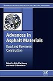 Advances In Asphalt Materials Road And Pavement Construction