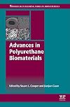 Advances in Polyurethane Biomaterials (Woodhead Publishing Series in Biomaterials)