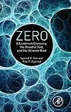 Zero : a landmark discovery, the dreadful void, and the ultimate mind