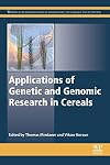 Applications of Genetic and Genomic Research in Cereals (Woodhead Publishing Series in Food Science, Technology and Nutrition)