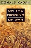 On The Origins Of War And The Preservation Of Peace