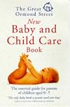 The Great Ormond Street new baby and child care book