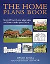 The Home Plans Book: Over 330 new home plans ideas and how to make your choice
