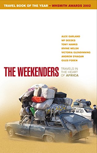 The Weekenders: Travels in the Heart of Africa cover