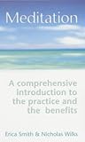 Meditation A Comprehensive Introduction To The Practise And The Benefits