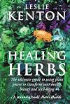 Leslie Kenton's Healing Herbs: Transform Your Life with Plant Power
