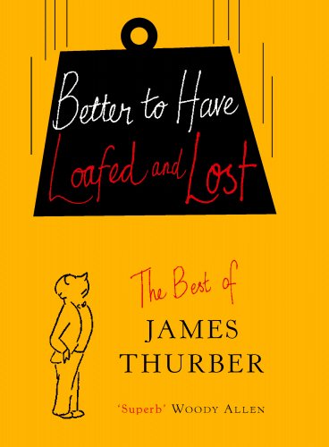 Better To Have Loafed And Lost book cover