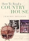 How to Read a Country House