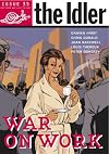 The Idler 35: War on Work